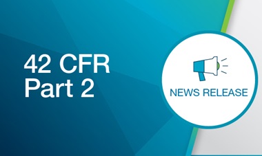 42 CFR Part 2 News Release