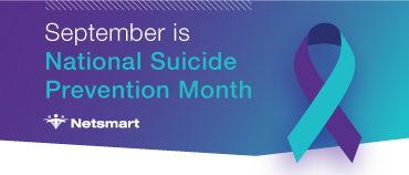 Netsmart September is National Suicide Prevention Month