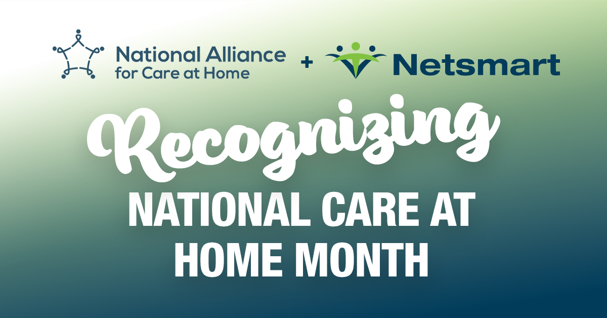 Recognizing National Care at Home Month
