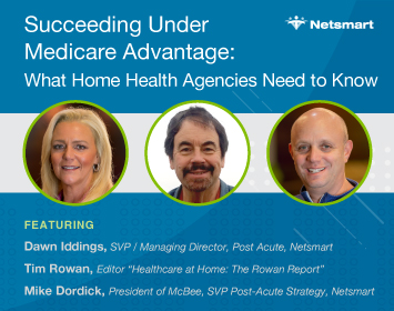 Keys to success under Medicare Advantage for home health